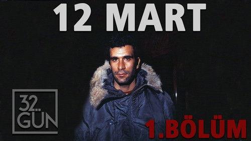 12 Mart: İhtilalin Pençesinde Demokrasi Season 1 Episode 1 - Episode 1