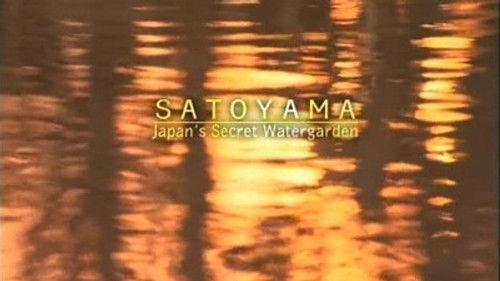 Natural World Season 24 Episode 18 - Satoyama: Japan's Secret Water Garden