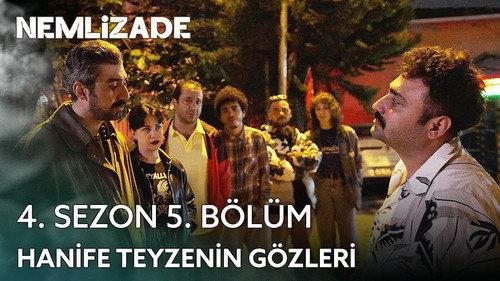 Nemlizade Season 4 Episode 5 - Aunt Hanife's Eyes