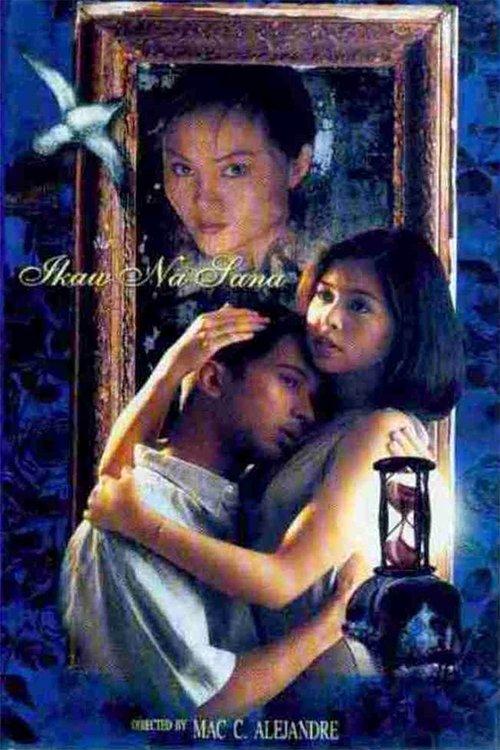 Ikaw Na Sana poster