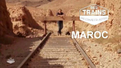 Amazing Train Journeys Season 4 Episode 2 - Morocco
