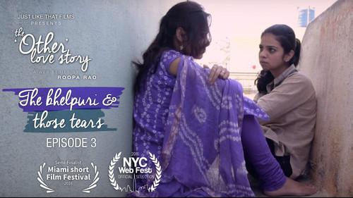 The 'Other' Love Story Season 1 Episode 3 - "the bhelpuri & those tears"