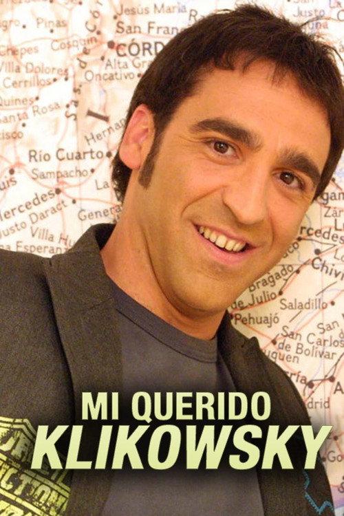 Mi querido Klikowsky poster