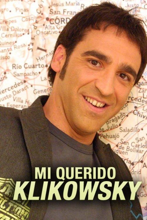 Mi querido Klikowsky poster