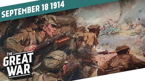 The Great War Season 1 Episode 8 - Welcome to the Dirt – The Beginning of Trench Warfare - Week 8