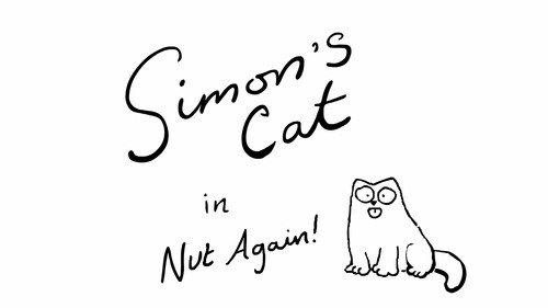 Simon's Cat Season 5 Episode 7 - Nut Again!