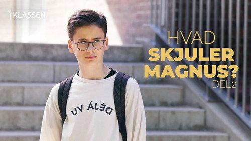 Klassen Season 5 Episode 2 - What is Magnus hiding? part 2