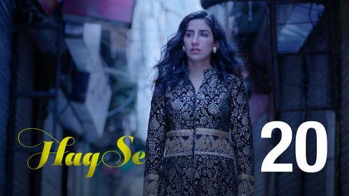 Haq Se Season 1 Episode 20 - Season Finale: End Of The Beginning