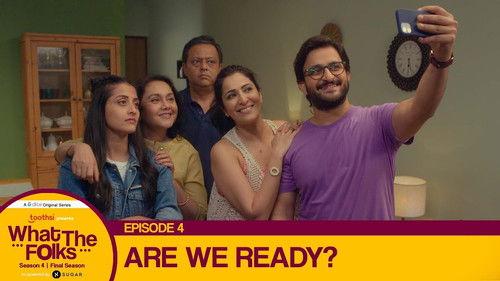 What the Folks Season 4 Episode 4 - Are We Ready?