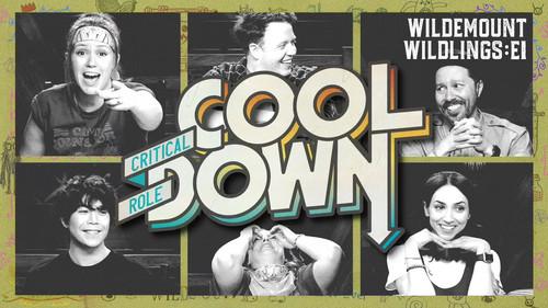 Critical Role Cooldown Season 3 Episode 1 - Episode 1