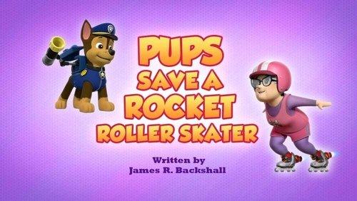 PAW Patrol Season 7 Episode 19 - Pups Save a Rocket Roller Skater