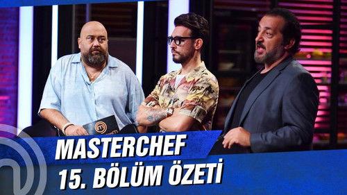 MasterChef Türkiye Season 4 Episode 15 - Episode 15