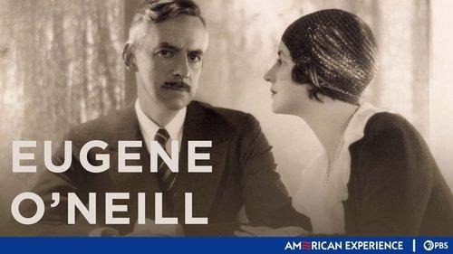American Experience Season 18 Episode 9 - Eugene O'Neill
