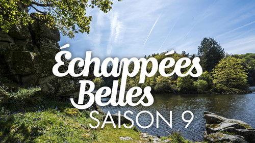 Echappées Belles Season 9 Episode 6 - Episode 6