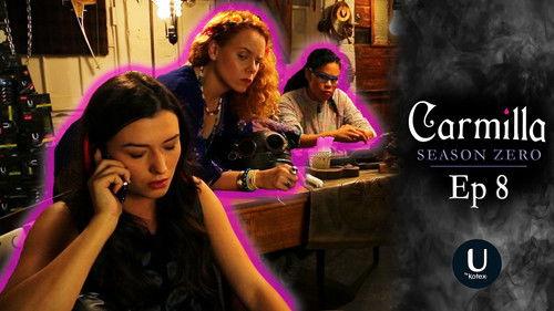 Carmilla Season 3 Episode 8 - Blood, Where Art Thou?