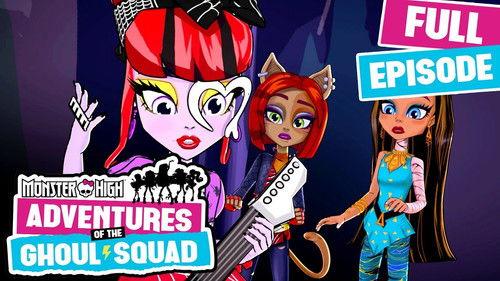 Monster High: Adventures of the Ghoul Squad Season 1 Episode 5 - Boo-tiful Music