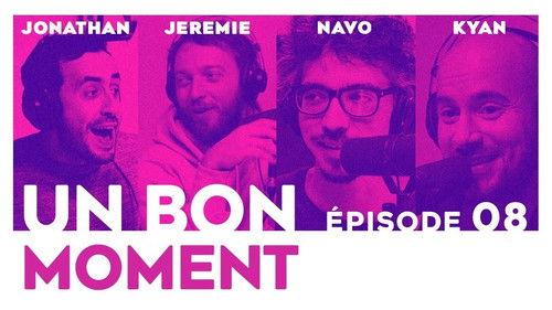 Un bon moment Season 1 Episode 8 - Episode 8