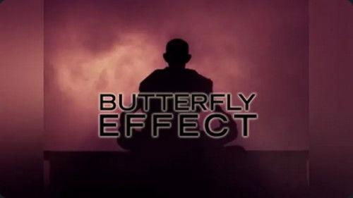 Butterfly Effect Season 3 Episode 1 - Gandhi, the force of willpower