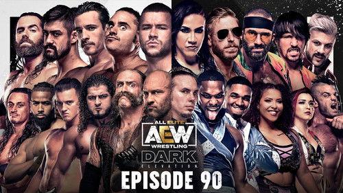 AEW Dark: Elevation Season 2 Episode 49 - Dark Elevation #90