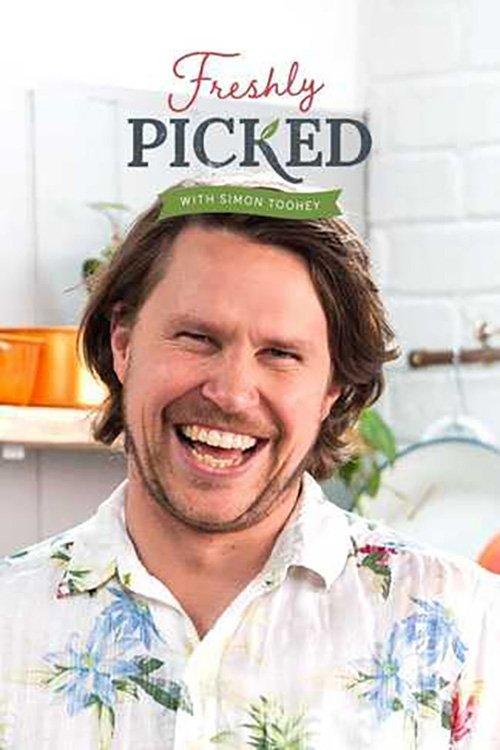 Freshly Picked with Simon Toohey poster
