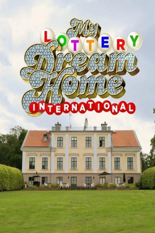 My Lottery Dream Home International poster
