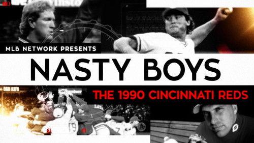 MLB Network Presents Season 1 Episode 2 - Nasty Boys: The 1990 Cincinnati Reds
