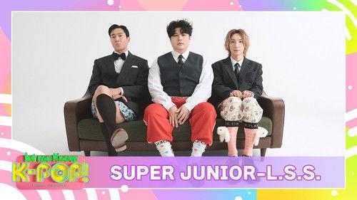 let me Know K-POP! Season 2 Episode 6 - SUPER JUNIOR L.S.S.