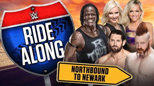 WWE Ride Along Season 1 Episode 2 - Northbound to Newark