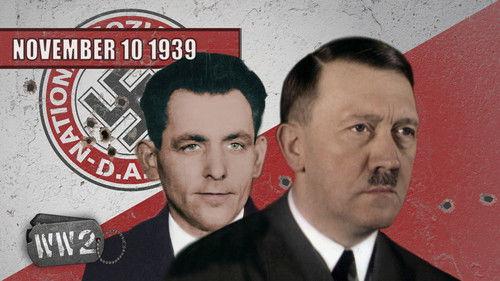 World War Two Season 1 Episode 11 - Week 011 - Hitler Almost Killed - WW2 - 10 November, 1939
