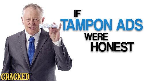 Honest Ads Season 4 Episode 19 - If Tampon Ads Were Honest (Also Maxi Pads & Other "Feminine Products")