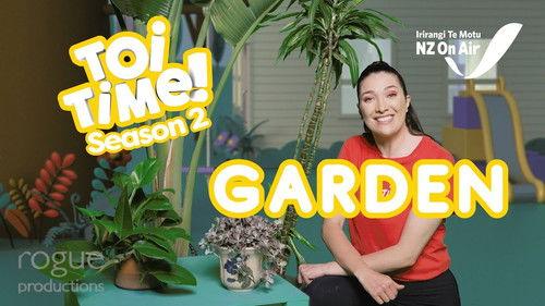 Toi Time Season 2 Episode 6 - Garden