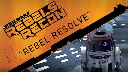 Rebels Recon Season 1 Episode 13 - Inside "Rebel Resolve"