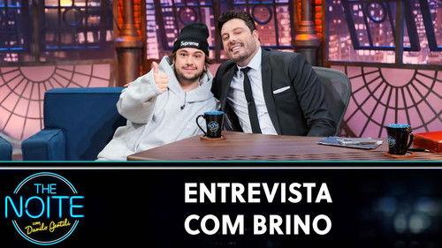 The Noite com Danilo Gentili Season 12 Episode 9 - Brino