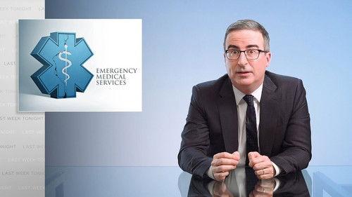 Last Week Tonight with John Oliver Season 8 Episode 19 - Episode 228: Emergency Medical Services