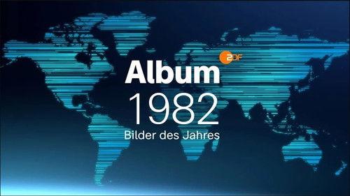 Album - Bilder eines Jahres Season 1 Episode 2 - Album 1982