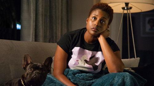 Insecure Season 1 Episode 2 - Messy as F**k