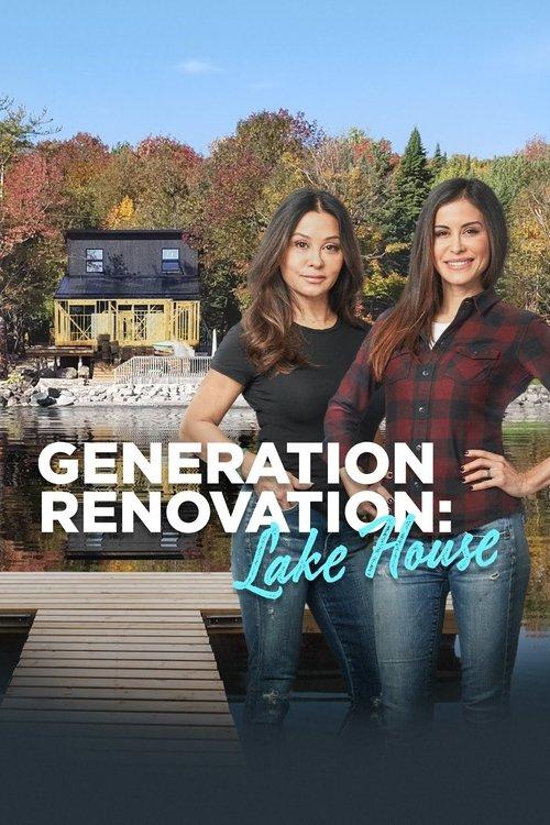 Generation Renovation: Lake House poster