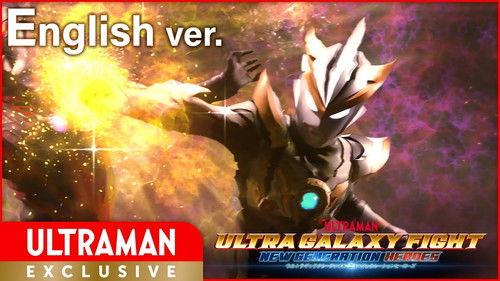 Ultra Galaxy Fight: New Generation Heroes Season 1 Episode 10 - Episode 10