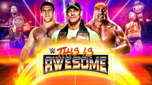WWE This Is Awesome Season 1 Episode 6 - Most Awesome WWE Champions