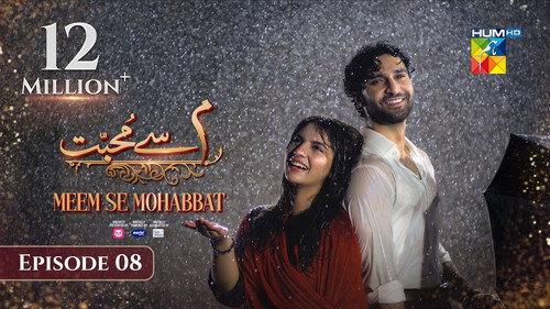 Meem Se Mohabbat Season 1 Episode 8 - Episode 8