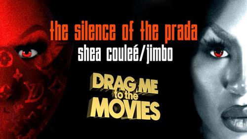 Drag Me to the Movies Season 1 Episode 3 - The Silence of the Prada