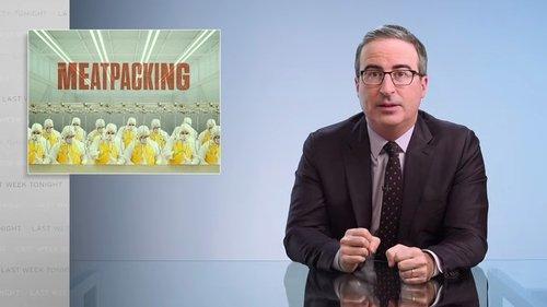 Last Week Tonight with John Oliver Season 8 Episode 2 - Episode 211: Meatpacking