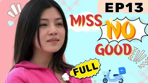 Miss No Good Season 1 Episode 13 - Episode 13