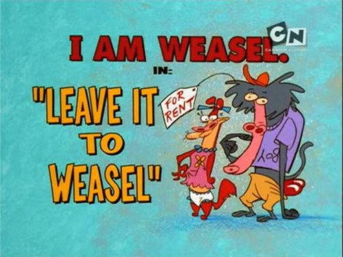 I Am Weasel Season 5 Episode 4 - Leave it to Weasel