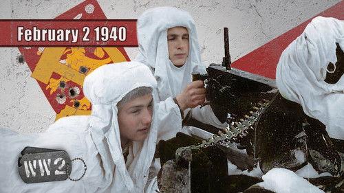 World War Two Season 2 Episode 5 - Week 023 - The Soviet Hammer Strikes Hard at Finland - WW2 - February 2 1940