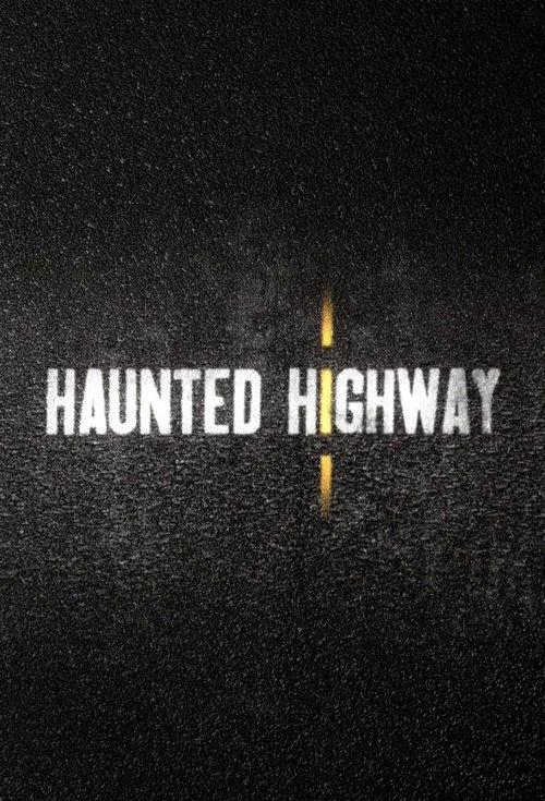 Haunted Highway poster