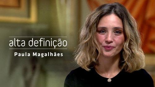 Alta Definição Season 17 Episode 11 - Paula Magalhães
