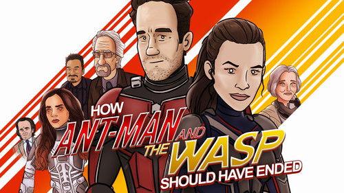 How It Should Have Ended Season 10 Episode 10 - How Ant-Man and the Wasp Should Have Ended