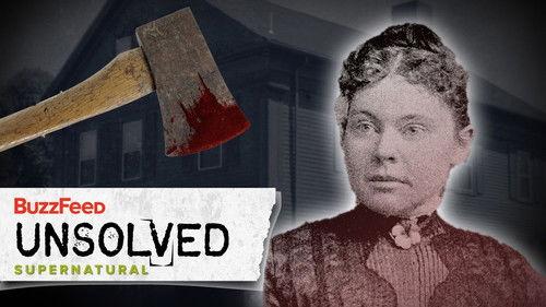 Buzzfeed Unsolved: Supernatural Season 2 Episode 6 - The Murders That Haunt The Lizzie Borden House