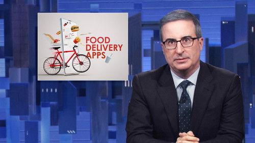 Last Week Tonight with John Oliver Season 11 Episode 6 - March 31, 2024: Food Delivery Apps